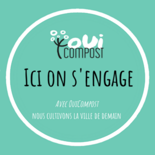 Ici on s'engage avec OuiCompost Un autocollant avec un grand logo de OuiCompost et une phrase "Ici, on s'engage. Avec OuiCompost, nous cultivons la ville de demain".
